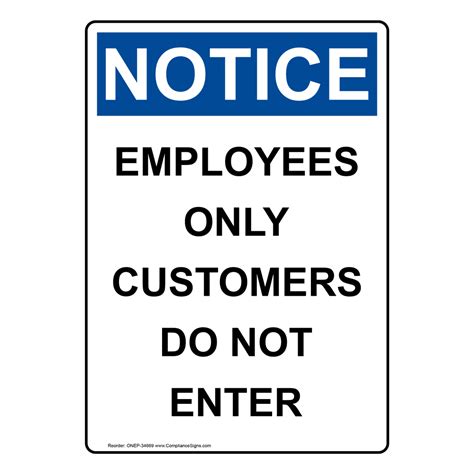 Osha Employees Only Customers Do Not Enter Sign One 34669