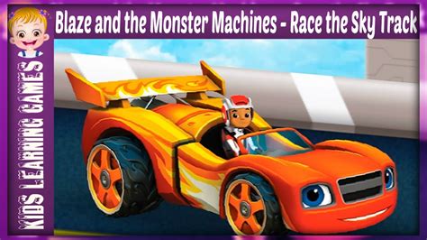 Blaze And The Monster Machines Race The Sky Track Games For Kids
