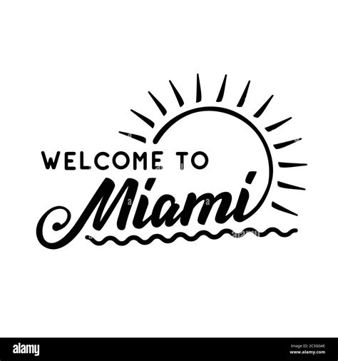 Welcome To Miami Black And White Lettering Design Decorative
