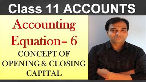 Class 11 Accounts Accounting Equation Video No 6 Opening And Closing