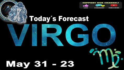 Virgo Daily Horoscope May 31 2023 Youtube