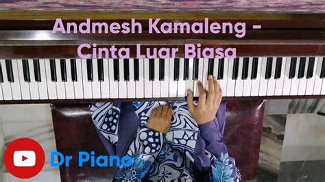 We did not find results for: ANDMESH KAMALENG - CINTA LUAR BIASA PIANO TUTORIAL - YouTube