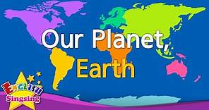 Kids vocabulary - [Old] Our Planet, Earth - continents & oceans - English educational video for kids