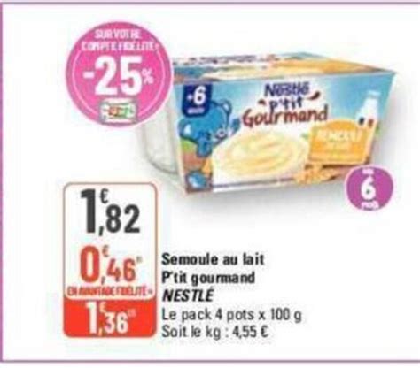 Promo Semoule Au Lait P Tit Gourmand Natafeltenestle Chez G