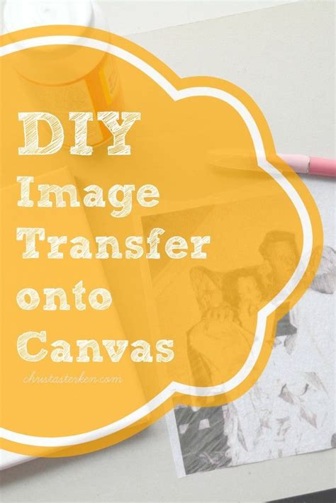Diy Image Transfer Onto Canvas Image Transfer Transfer Picture To