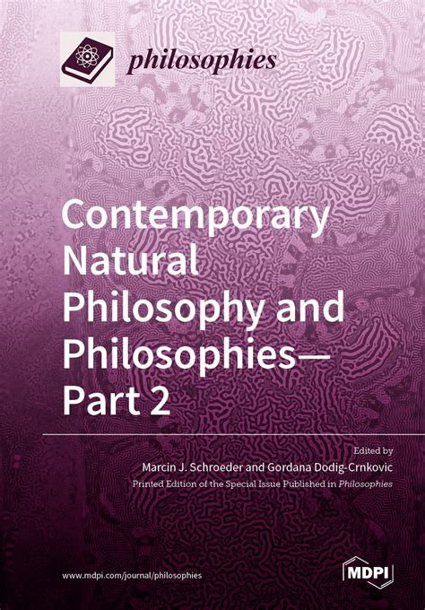 Contemporary Natural Philosophy And Philosophies Part 2 Mdpi Books