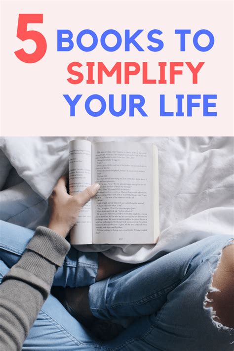 5 Books To Simplify Your Life Less Busy And Less Clutter Literally