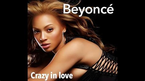 Beyoncé Crazy In Love Ft Jay Z Vocals Youtube