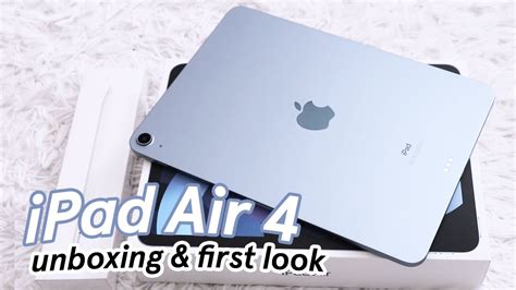 Ipad Air 4 Sky Blue Unboxing And First Look 🍎💙 Youtube