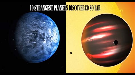 10 Strangest Planets Discovered So Far Youtube