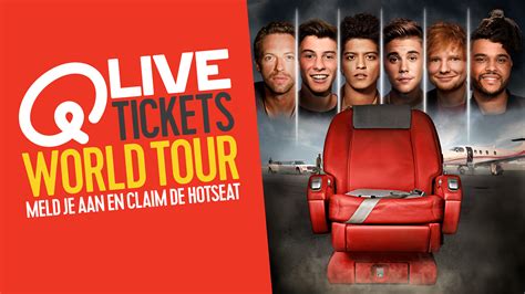 Win Jij De Q Live Tickets World Tour 2017 Qmusic