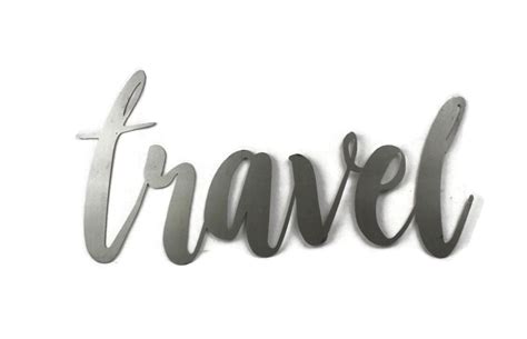 Travel Script Travel Metal Sign Metal Word Art Explore Travel