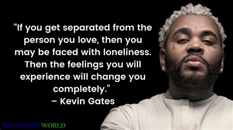 140 Kevin Gates Motivational Quotes About Love Life Loyalty
