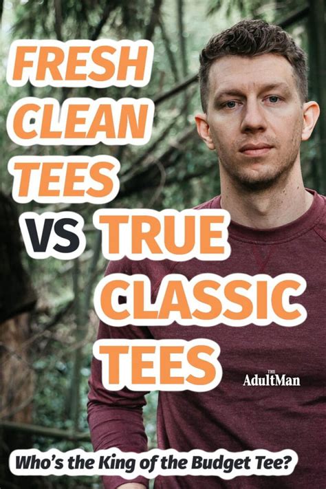 Fresh Clean Threads Vs True Classic Tees 2022 Which Tee In 2022