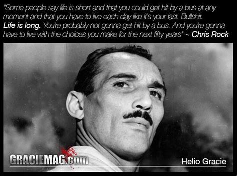 Helio Gracie Bjj Quotes Martial Arts Quotes Fight Quotes Workout