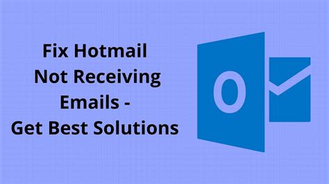 How To Fix Hotmail Not Receiving Emails Get Best Solutions Youtube