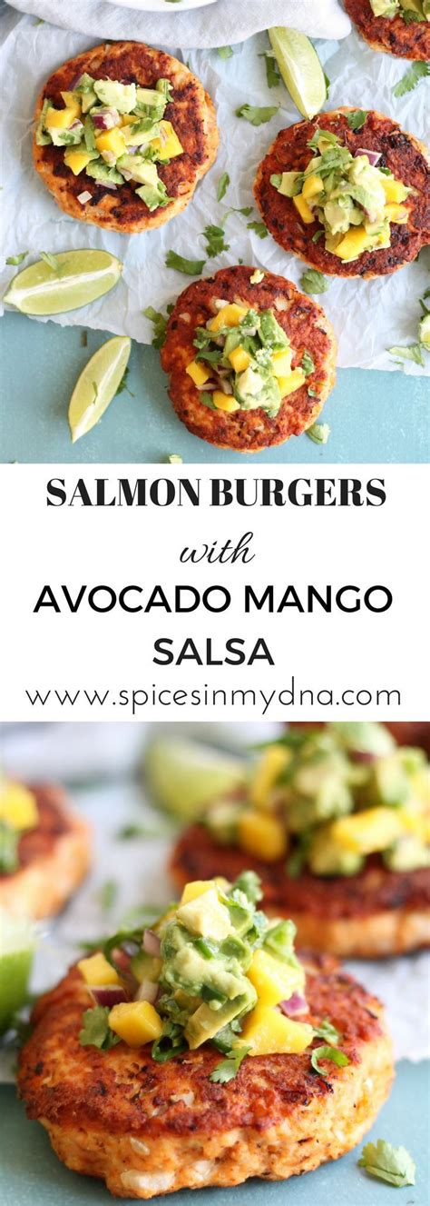 Salmon Burgers With Avocado Mango Salsa Salmon Recipes Fish Recipes