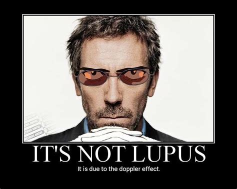 Dr Gendo Is In The House Its Not Lupus Know Your Meme