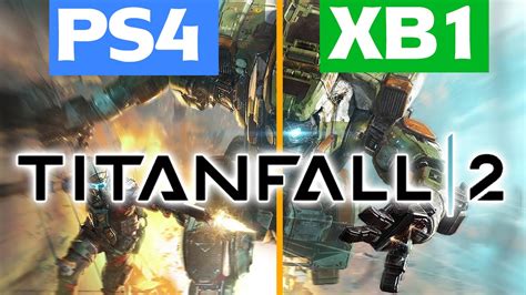 Titanfall 2 Xbox One Vs Ps4 Comparison Youtube