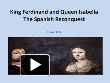 Ppt King Ferdinand And Queen Isabella The Spanish Reconquest
