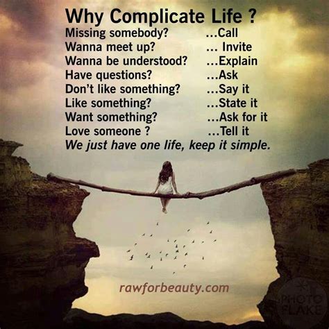 Why Complicate Life Why Complicate Life Simple Inspirational Quotes