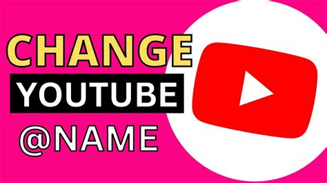How To Change Your Youtube Handle Name Youtube