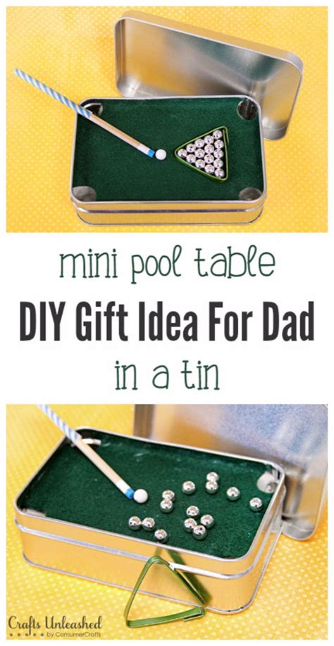 What to get dad for birthday? DIY Gifts for Dad - Mini Pool Table in a Tin - Best Craft ...