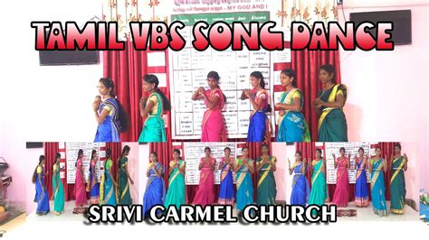 Tamil Vbs Song 2019 Dance By Srivi Carmel Vbs Teachers Youtube