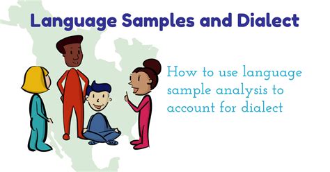 Language Samples And Dialect