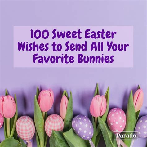 100 Happy Easter Wishes Greetings And Messages 2024 Parade