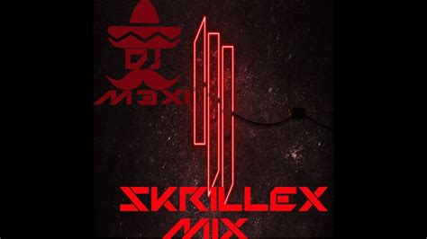 Tribute To Skrillex Mix Dubstep Trap 😈🤘 Dj M3xi Edition Youtube