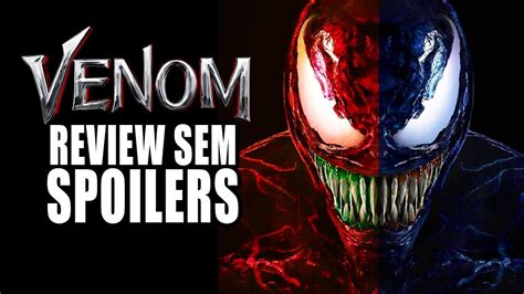 Venom 2 Review Sem Spoilers Youtube