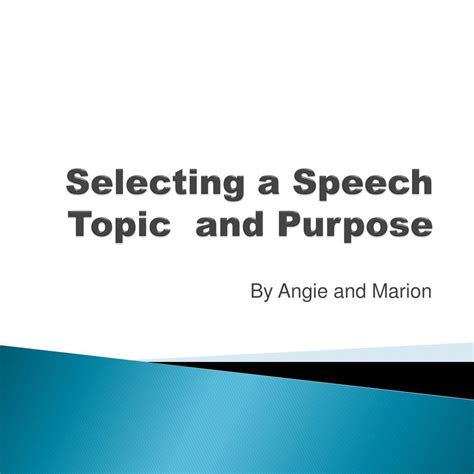 Ppt Selecting A Speech Topic And Purpose Powerpoint Presentation