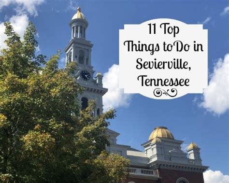 Fun Things To Do In Sevierville Tennessee Tennessee Road Trip