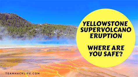 Yellowstone Volcano Eruption Where To Find Safety Youtube
