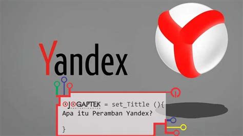 Apa Itu Peramban Yandex Seberapa Aman Sebenarnya Yuk Cek