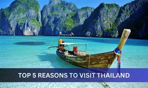 Top 5 Reasons To Visit Thailand Find Out What Makes This Country A Must See Destination How