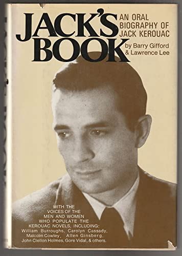 Jacks Book An Oral Biography Of Jack Kerouac By Ford Barry