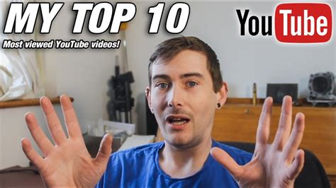 My Top 10 Most Viewed Youtube Videos Youtube
