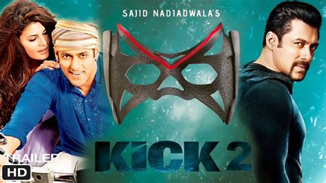 Kick 2 Official Trailer Salman Khan Jacqueline Fernandez Kick 2