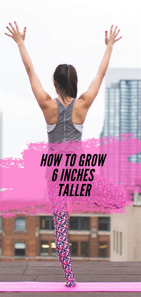 How To Develop Taller Develop Three 6 Inches 762cm 15