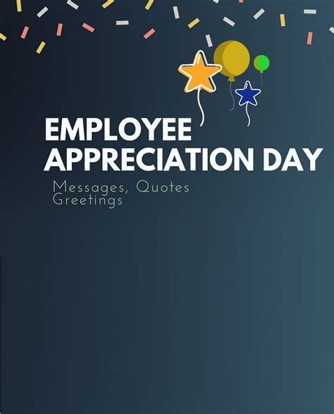 An Employee Appreciation Day Message With Balloons And Confetti In The