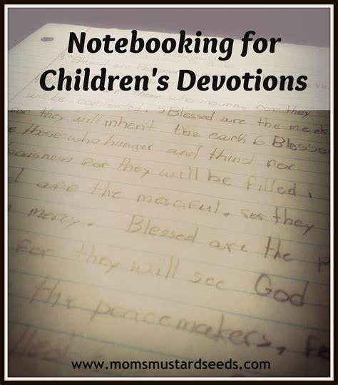 Notebooking For Childrens Devotions — Moms Mustard Seeds