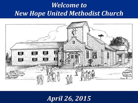 New Hope United Methodist Church Ppt Download