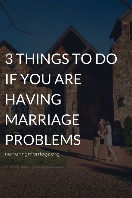 3 Really Good Things To Do If You Are Having Marriage Problems