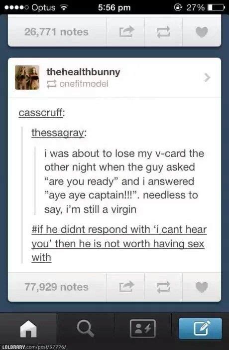 I know you have been curious about it since the day you have come to knowing about such stuff, right? About to lose my v-card | Really funny, Tumblr funny, Fandom funny