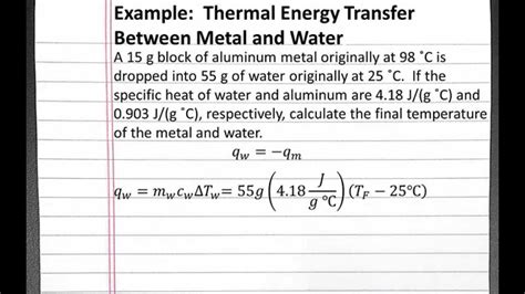 Chemistry 101 Thermal Energy Transfer Between Metal And Water Youtube