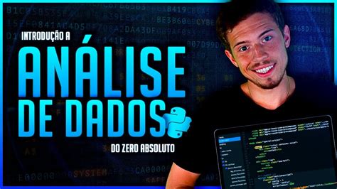 Introdu O A An Lise De Dados Com Python Primeiros Passos Youtube