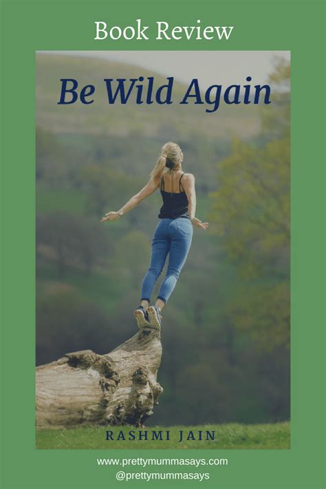 Book Review Be Wild Again By Rashmi Jain Pretty Mumma Says