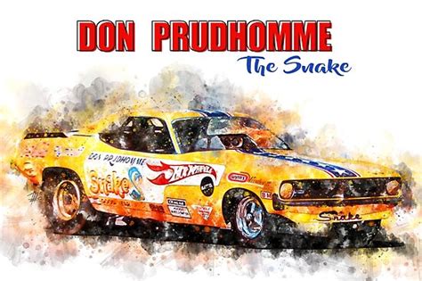 Don Prudhomme The Snake Poster By Theodordecker Redbubble